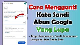 Cara Mengganti Kata Sandi Google Yang Lupa Terbaru  Ubah Password Akun Google