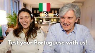 TEST your PORTUGUESE  How difficult is it for an Italian to understand Portuguese?