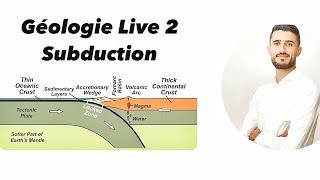 Subduction Géologie 2 bac  partie 2 live naadi