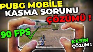 PUBG MOBİLE KASMA SORUNU ÇÖZÜMÜ  %100 KESİN ÇÖZÜM 