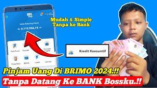 Kredit konsumtif BRI - Cara pinjam uang di Brimo 2024 kredit konsumtif