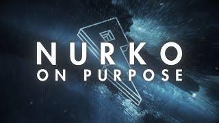 NURKO - On Purpose ft. Ryland James Official Lyric Video