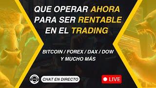 EN VIVO Qué Operar HOY en el Trading ¡Los Activos Más Rentables de 2024 1609 0815 h