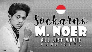 Soekarno M. Noor All List Movie 1953-1985