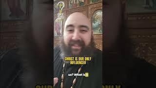 Christ is our ONLY Influencer