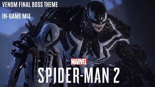 VENOM Final Boss Theme - In-Game Unofficial Soundtrack - Marvel’s Spider-Man 2