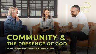 Conversations Community & The Presence of God with Clarance & Deborah Shashi