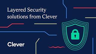 Layered Security solutions from Clever Clever IDM