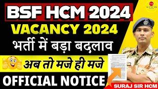 BIG UPDATE BSF HCM NEW VACANCY 2024  BSF CISF CRPF ITBP  LDC VACANCY HEAD CONSTABLE MINISTERIAL