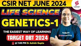 CSIR NET June 2024  Life Science  Genetics Concept & MCQs S1  Target DBT 2024  Dr. Ashish Gupta