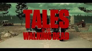 Tales Of The Walking Dead Intro S01E01
