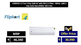 CARRIER 1 5 Ton 3 Star Split AC with PM 2 5 Filter   White  18K 3 Star Ester Neo F003  18K 3 Sta