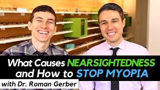 Stop Myopia  What Causes Nearsightedness and How to Stop Myopia from Getting Worse