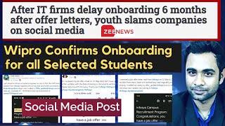 IT Companies onboarding delays Youth slams on Social media  Wipro will onboard everyone