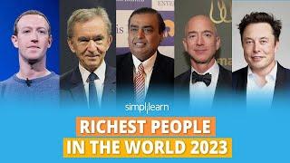 Top 10 Richest People In The World 2023  Worlds Richest Billionaires  Simplilearn