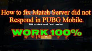 How to Fix Match Server did not Respond in PUBG Mobile  Game.