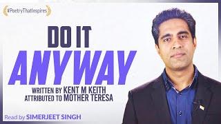 Do It Anyway - The Poem That Touched Millions  Mother Teresas Wisdom Brought to Life