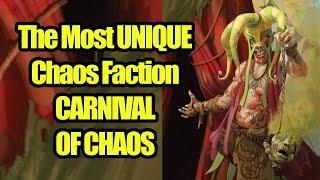 The Most Unique Chaos Faction In Warhammer - THE CARNIVAL OF CHAOS - Warhammer Lore