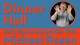 Dinner Hall  POEM  Kids Poems and Stories Michael Rosen
