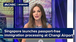 Singapore launches passport-free immigration processing at Changi Airport