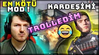 KARDEŞİMİ TROLLEDİM  EN KÖTÜ MOD   CALL OF DUTY MOBİLE TÜRKÇE COD MOBİLE