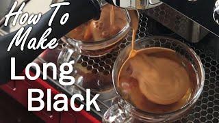 172 How to make Long Black Coffee on your Coffee Machine. Best and Good Long Black coffee Recipe