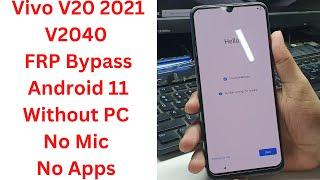 Vivo V20 2021 FRP Bypass Android 11 Without PC No Mic No Apps vivo v20  frp bypass vivo v2040 frp