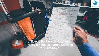 “How to Set Up Your Cleaning Trolley for the Next Shift  Cleaning Tips & Tricks”