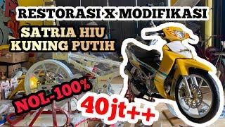 FULL RESTORASI x MODIFIKASI SATRIA HIU KUNING PUTIH LSCM SATRIA 2TAK