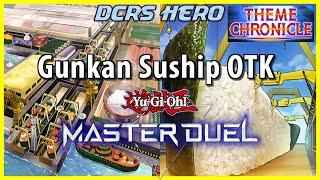 Gunkan Suship OTK  Duel Commentary and Deck Profile Master Duel 