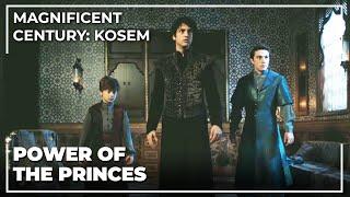 The Princes Are In Trouble  Magnificent Century Kosem Special Scenes