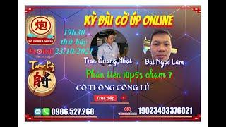 Kỳ Đài Cờ Úp Online Trần Quang Nhật vs Đại Ngọc Lâm  Phân tiên  10p+5s chạm 7