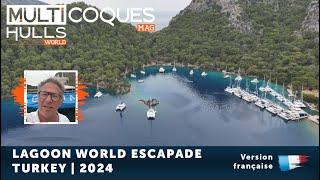 Lagoon World Escapade Turkey 2024  Reportage Multicoques Mag