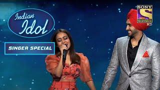 Neha ने किया Rohanpreet के लिए एक गाना Dedicate  Indian Idol Songs Of Arijit Singh Asees Kaur