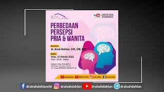 PERBEDAAN PERSEPSI PRIA & WANITA - dr. Aisah Dahlan CHt. CM.NLP