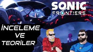 Sonic Frontiers Divergence İnceleme ve Teoriler