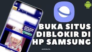 Cara Mengunjungi Situs yang Diblokir di HP Samsung