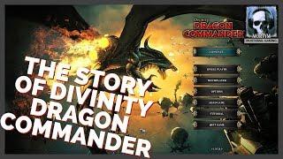 The Full Story Of Divinity Dragon Commander
