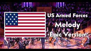 US Armed Forces Melody - Epic Version Air-force Marines Coast Guard Army Navy