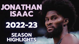 Jonathan Isaac Season Highlights  2022-23 Orlando Magic NBA