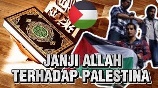 BANYAK YANG BELUM TAHU  KEMENANGAN PALESTINA SUDAH TERTULIS DALAM AL-QURAN.