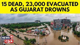 Gujarat Floods  Heavy Rains Lash Gujarat  Gujarat Weather News Updates  N18V  News18