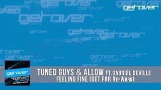 Allow & Tuned Guys - Feeling Fine Get Far Re-Work