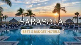 Sarasota best 5 budget hotels l Sarasotas Best Budget Hotels #besthotels #Sarasota #hotel