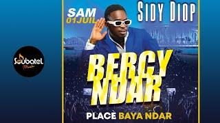 Sidy Diop - Bercy Ndar - Samedi 1er Juillet 2023 1ère partie