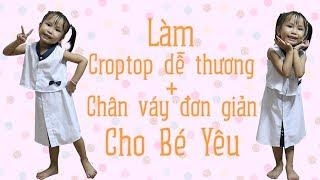 Cách Làm Áo Croptop Dễ Thương Và Chân Váy Đơn Giản Cho Bé Từ Sơ Mi Cũ  DIY