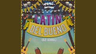 Latin del Bueno Old School