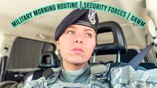 MILITARY MORNING ROUTINE  SECURITY FORCES  GRWM