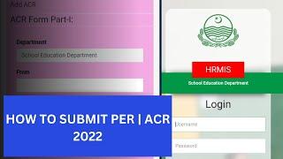 HOW TO SUBMIT ACR  PER ONLINE 2022  PUNJAB SED