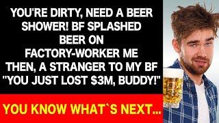 BF douses me with beer Youre filthy His smugness fades when my driver speaks up…